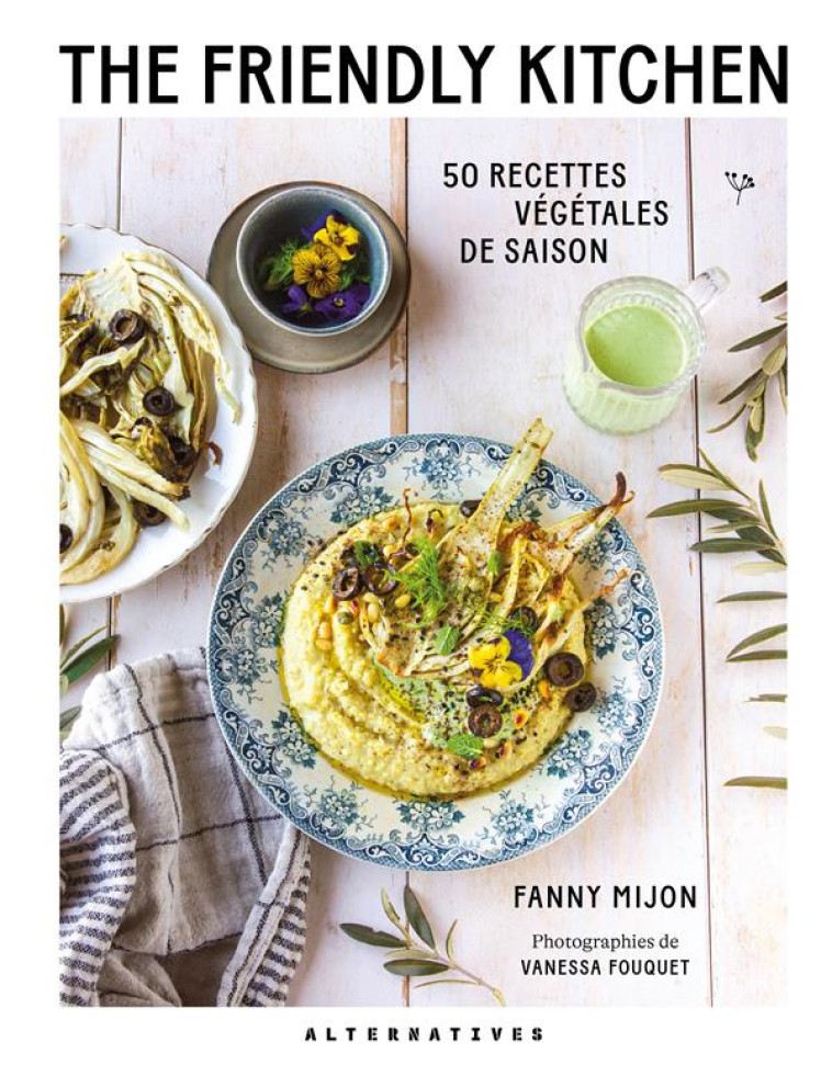 THE FRIENDLY KITCHEN - MIJON FANNY - GALLIMARD