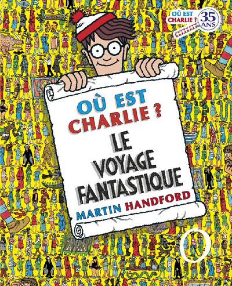 CHARLIE MIDI - OU EST CHARLIE ? LE VOYAGE FANTASTIQUE - HANDFORD MARTIN - GRUND