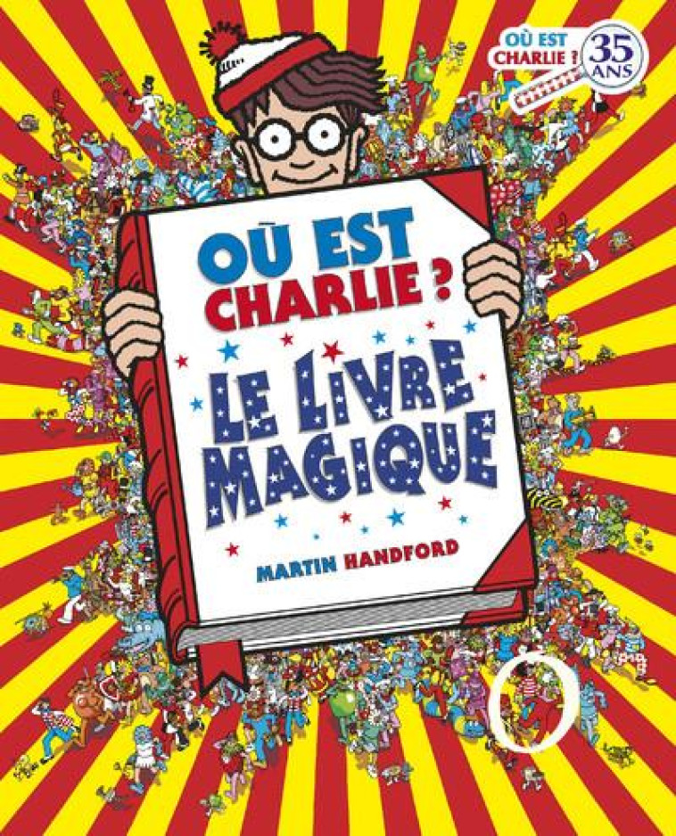 CHARLIE MIDI - OU EST CHARLIE ? LE LIVRE MAGIQUE - HANDFORD MARTIN - GRUND