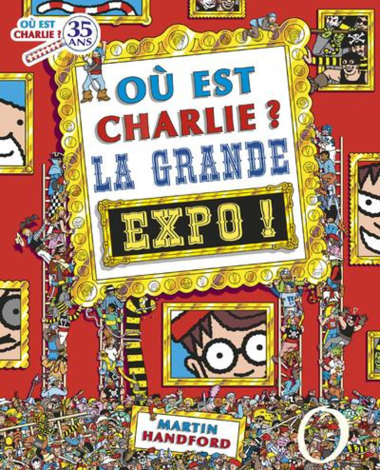 CHARLIE MIDI - OU EST CHARLIE ? LA GRANDE EXPO - HANDFORD MARTIN - GRUND