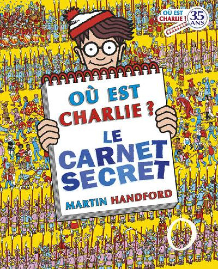 CHARLIE MIDI - OU EST CHARLIE ? LE CARNET SECRET - HANDFORD MARTIN - GRUND