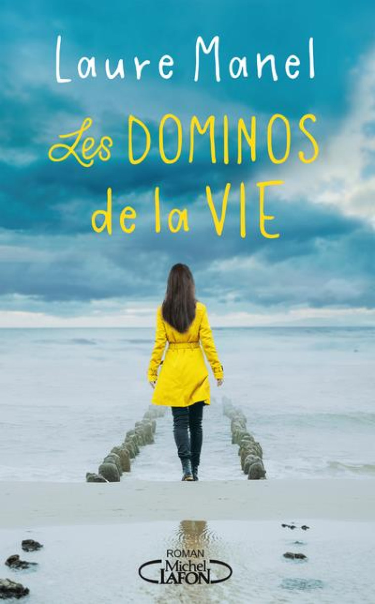 LES DOMINOS DE LA VIE - MANEL LAURE - MICHEL LAFON