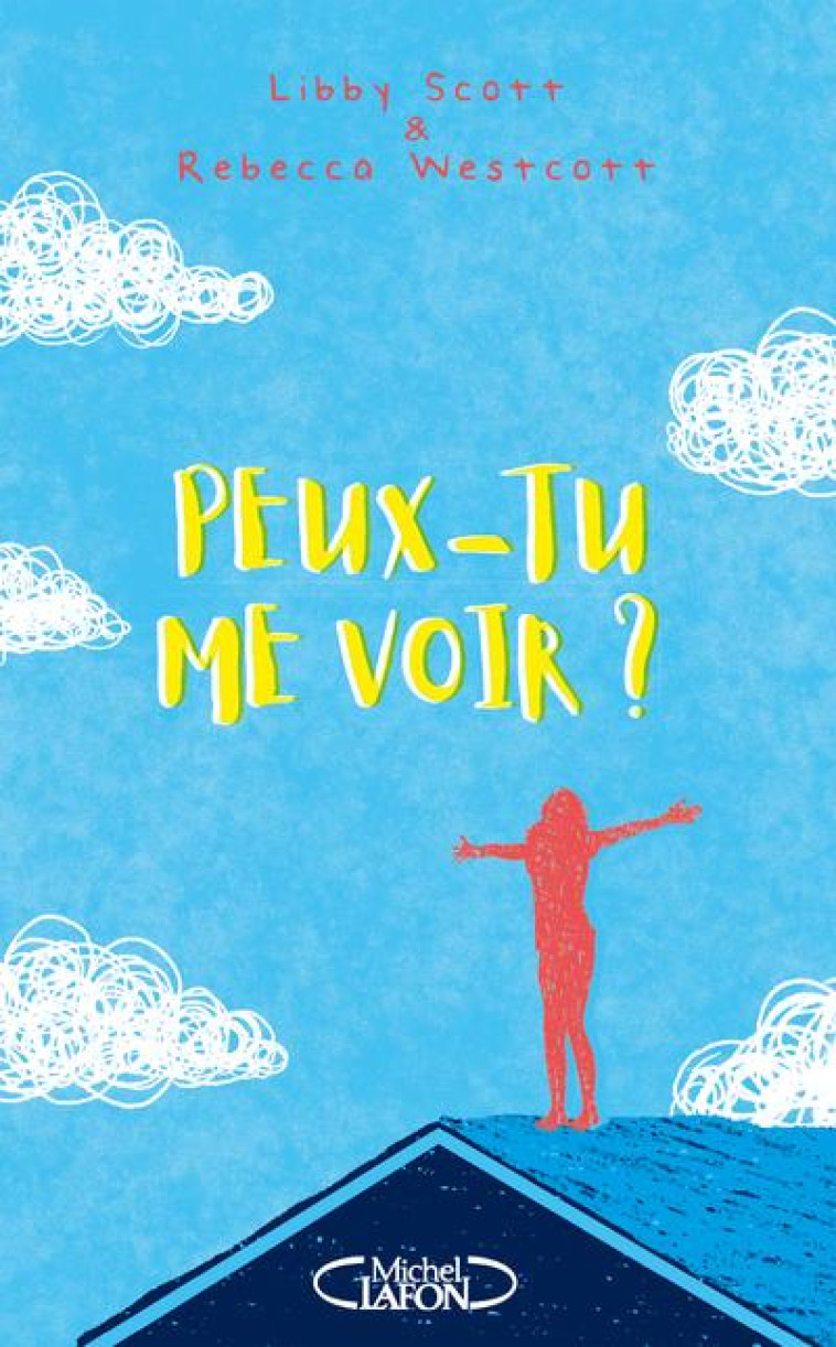 PEUX-TU ME VOIR ? - SCOTT/WESTCOTT - MICHEL LAFON