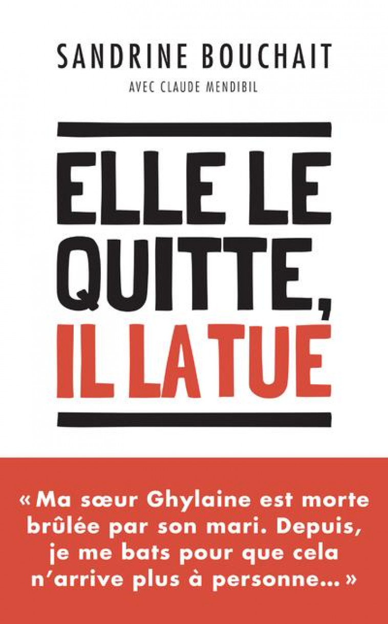 ELLE LE QUITTE, IL LA TUE - BOUCHAIT/MENDIBIL - ARCHIPEL