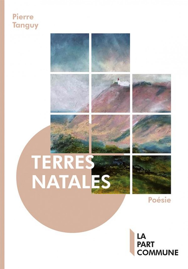 TERRES NATALES - TANGUY PIERRE - PART COMMUNE
