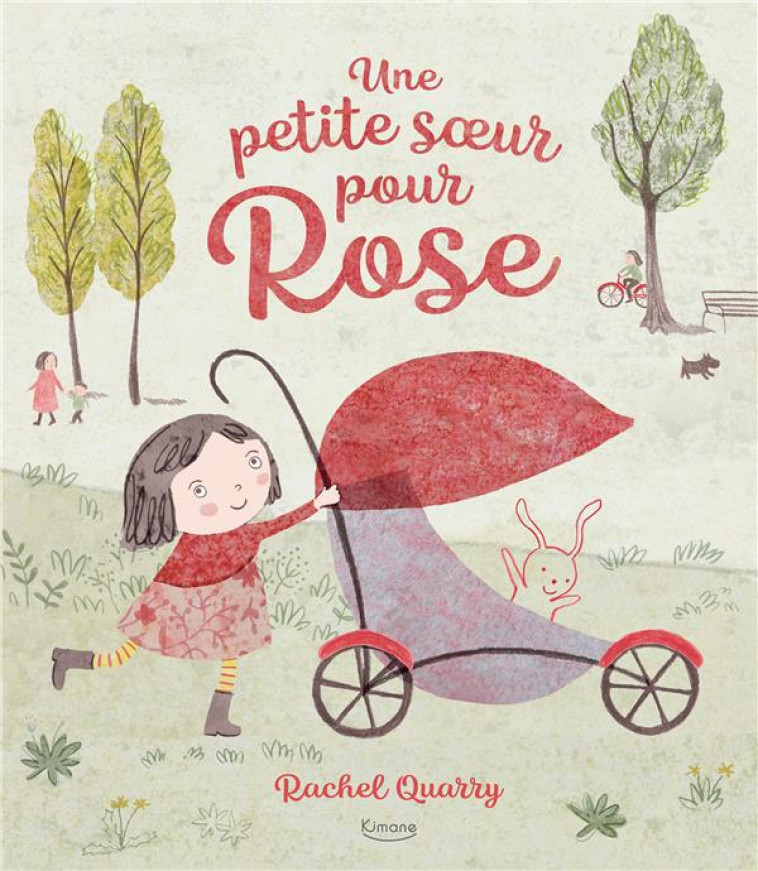 UNE  PETITE SOEUR POUR ROSE - QUARRY RACHEL - KIMANE