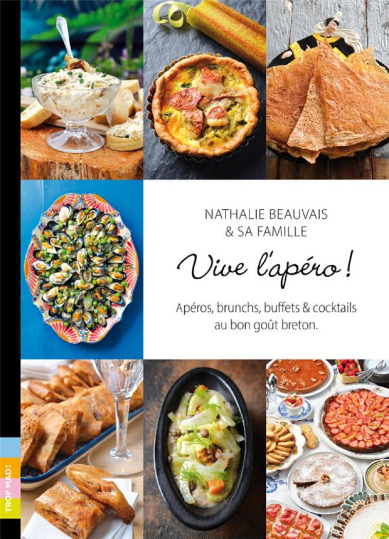 VIVE L-APERO BREIZH ! - APERITIF, BUFFET ET CAFE A LA BRETONNE - BEAUVAIS NATHALIE - COOP BREIZH