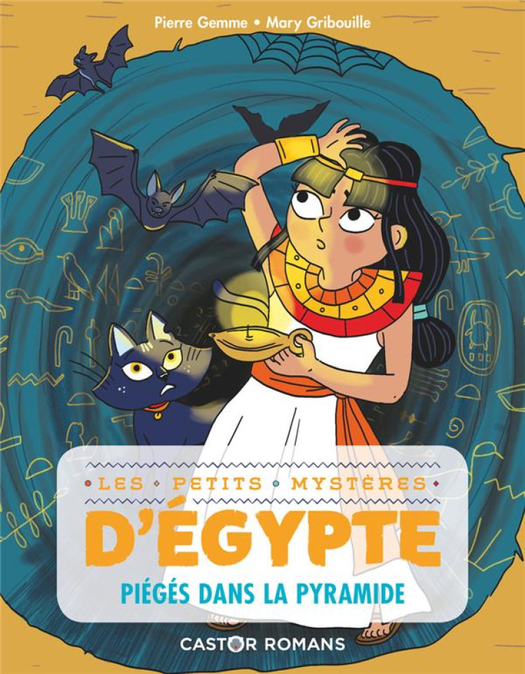 LES PETITS MYSTERES D-EGYPTE - 5 - PIEGES DANS LA PYRAMIDE - GEMME/GRIBOUILLE - FLAMMARION