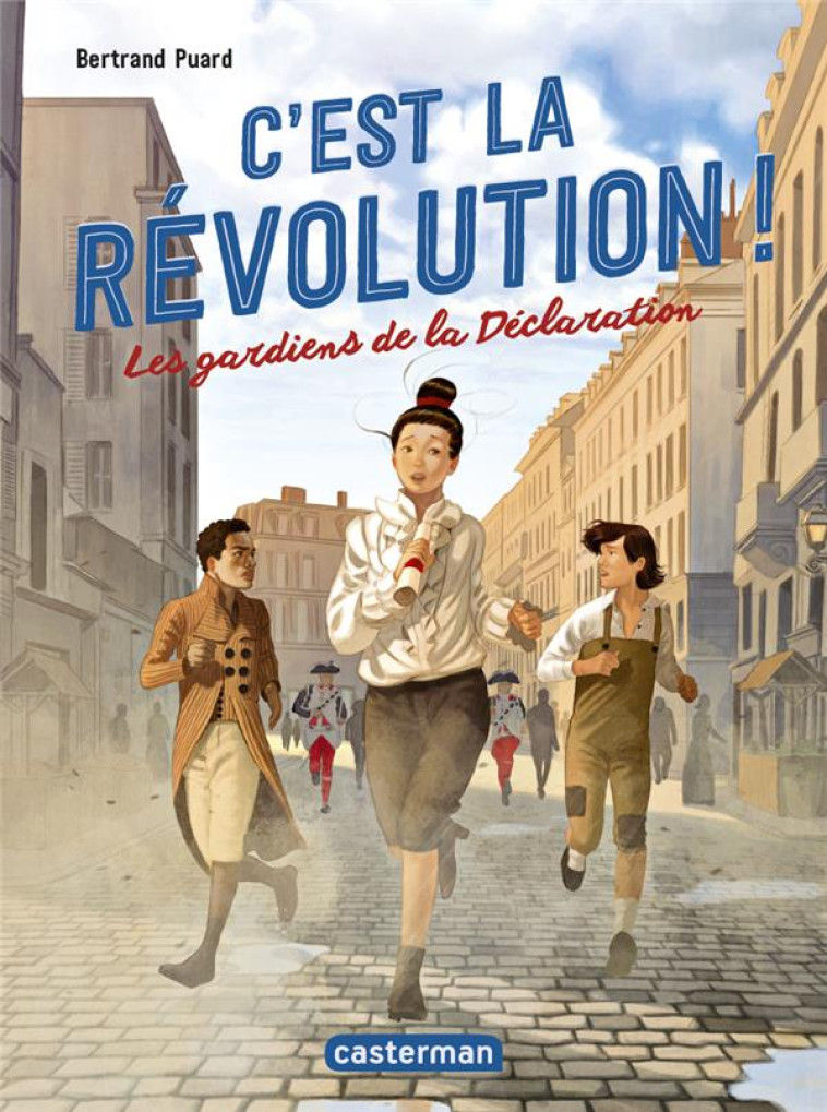 C'EST LA REVOLUTION ! T2 - LES GARDIENS DE LA DECLARATION - PUARD BERTRAND - CASTERMAN