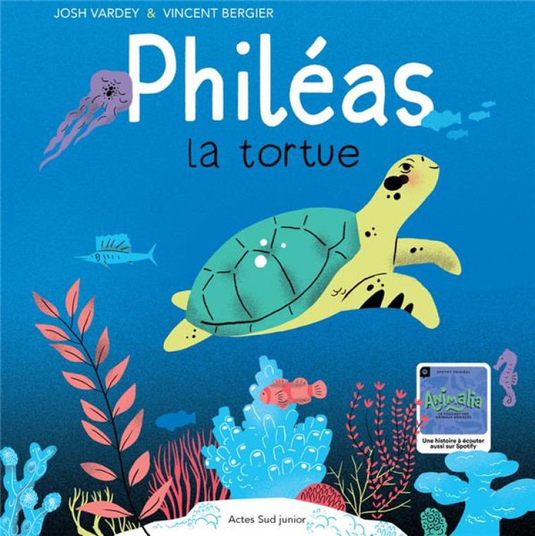 PHILEAS LA TORTUE DE MER - VARDEY/BERGIER - ACTES SUD