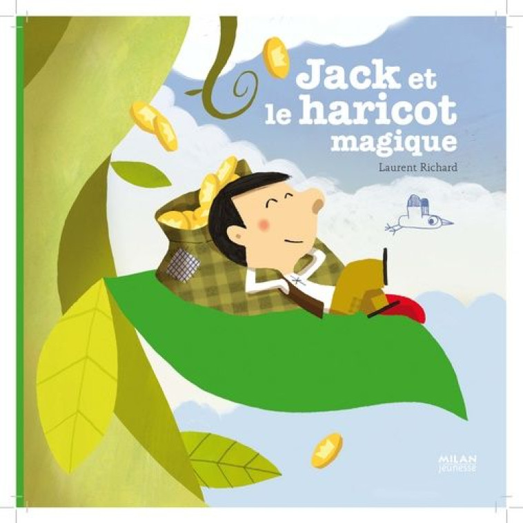 JACK ET LE HARICOT MAGIQUE - RICHARD LAURENT - BD Kids