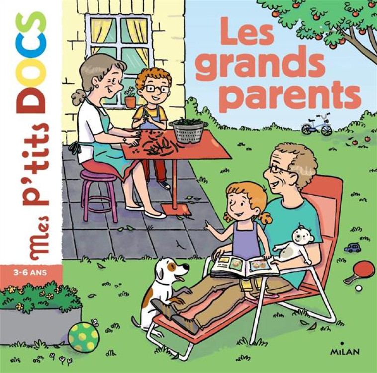 LES GRANDS-PARENTS - LEDU/VANHOOF - Milan jeunesse