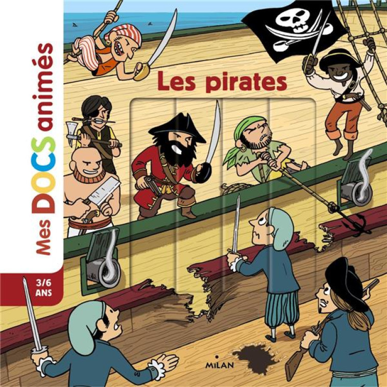 PIRATES DOCS ANIMES - LEDU/FRATTINI - Milan jeunesse