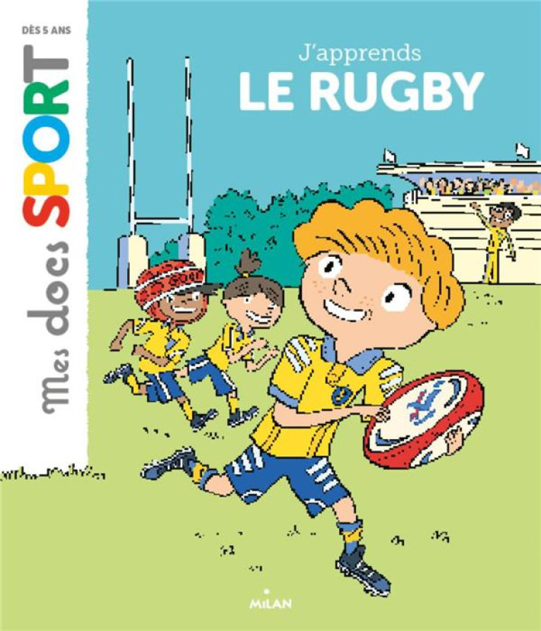 J-APPRENDS LE RUGBY DOCS SPORT - AUDOUIN/JEANSON - Milan jeunesse