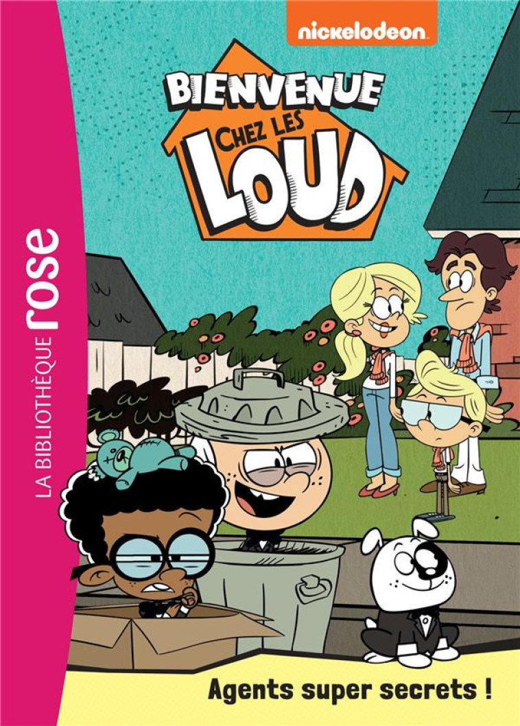 BIENVENUE CHEZ LES LOUD - T34 - BIENVENUE CHEZ LES LOUD 34 - L-ESPION DE LA FAMILLE - XXX - HACHETTE