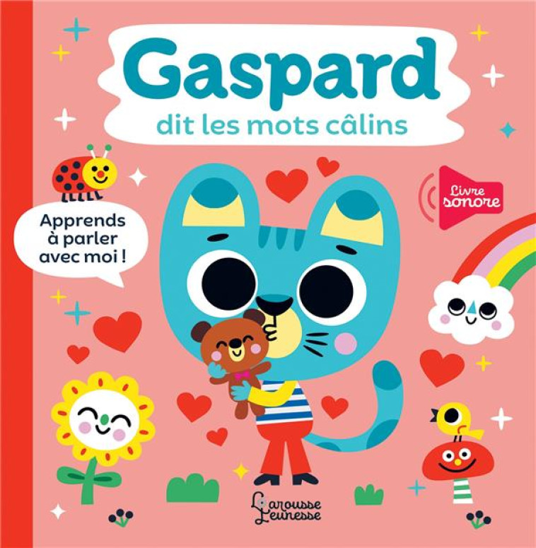 GASPARD DIT LES MOTS CALINS - AMERICO TIAGO - LAROUSSE