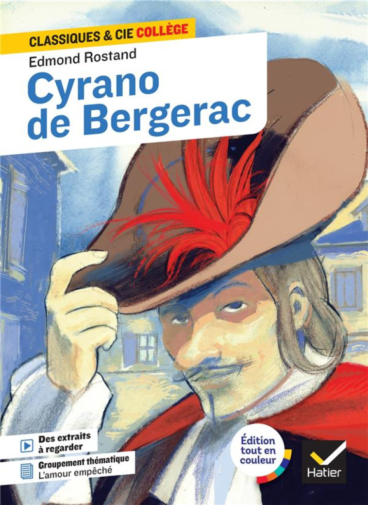 CYRANO DE BERGERAC - AVEC UN GROUPEMENT  DIRE, ECRIRE, PROUVER SON AMOUR - ROSTAND - HATIER SCOLAIRE