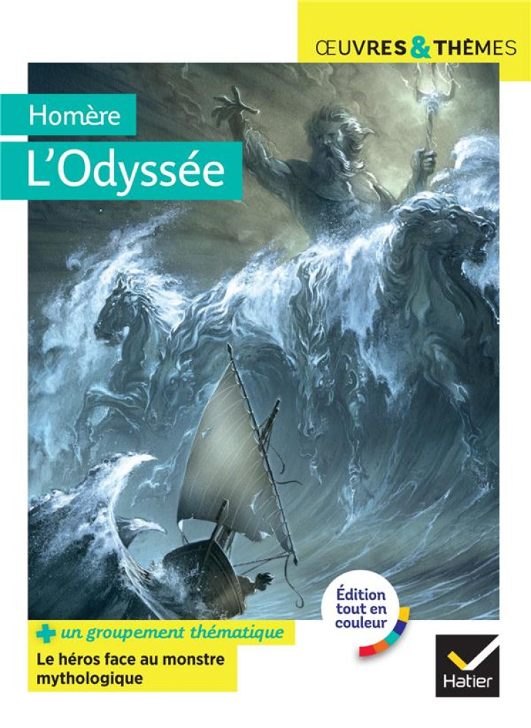 L-ODYSSEE - SUIVI D-UN GROUPEMENT THEMATIQUE  LE HEROS FACE AU MONSTRE MYTHOLOGIQUE - HOMERE/POTELET - HATIER SCOLAIRE