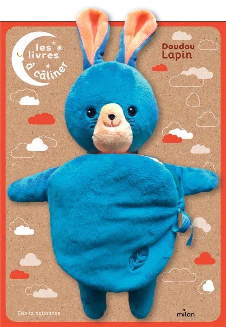 MON LIVRE A CALINER - DOUDOU LAPIN - BRUNELLIERE LUCIE - MILAN