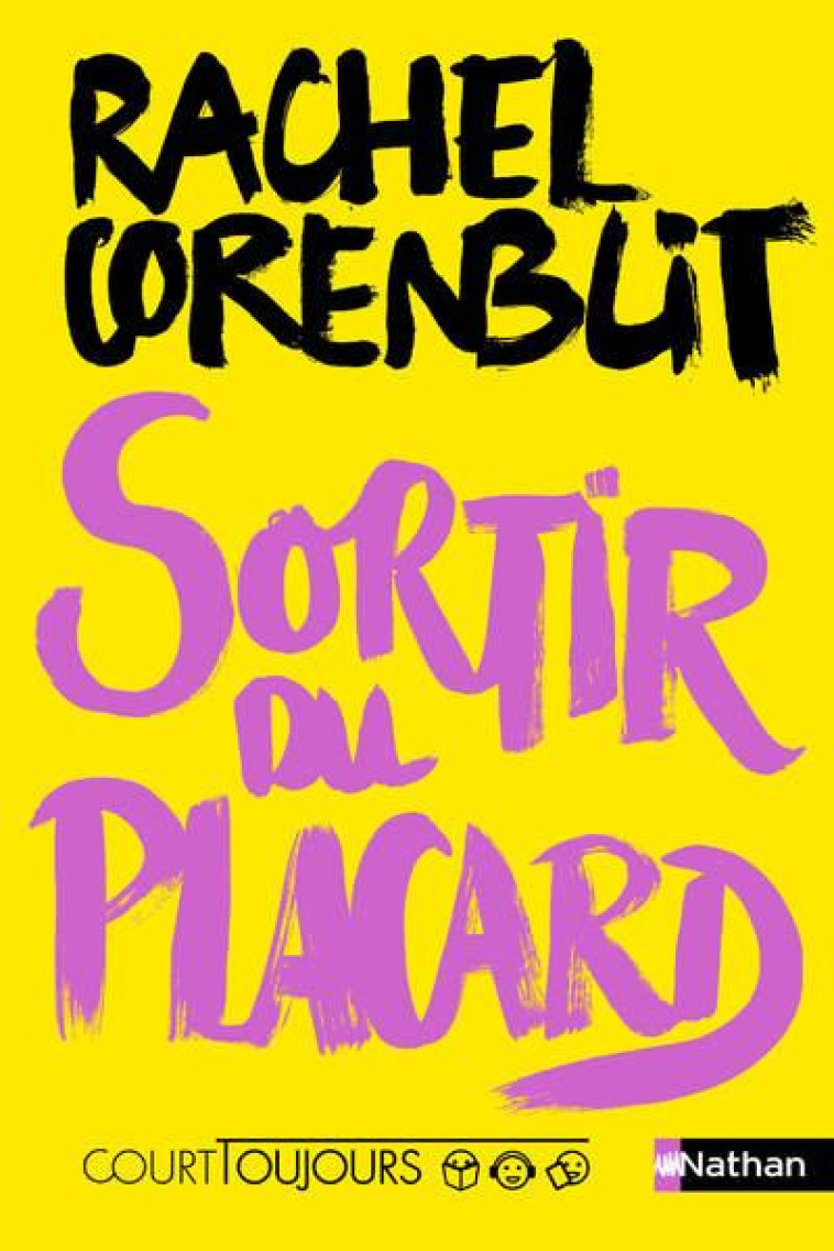 COURT TOUJOURS : SORTIR DU PLACARD - CORENBLIT RACHEL - CLE INTERNAT