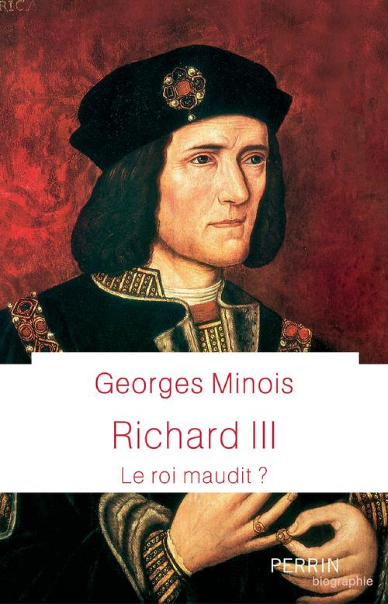 RICHARD III - MINOIS GEORGES - PERRIN