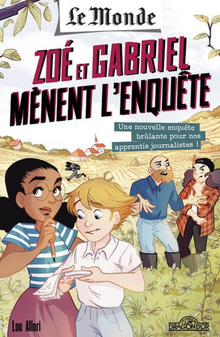 LE MONDE - ZOE ET GABRIEL MENENT L-ENQUETE - UNE FERME PAS COMME LES AUTRES - TOME 2 - VOL02 - PISAPIA/ALLORI - DRAGON D'OR