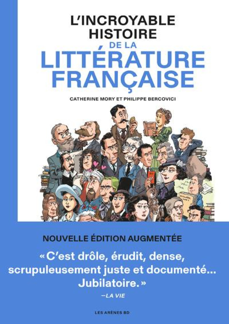 L-INCROYABLE HISTOIRE DE LA LITTERATURE FRANCAISE - 2E EDITION - MORY/BERCOVICI - ARENES