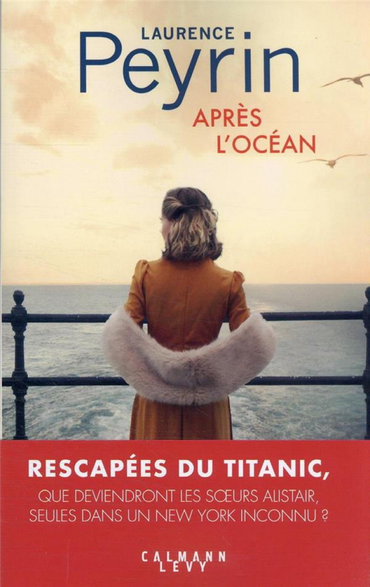 APRES L-OCEAN - PEYRIN LAURENCE - CALMANN-LEVY