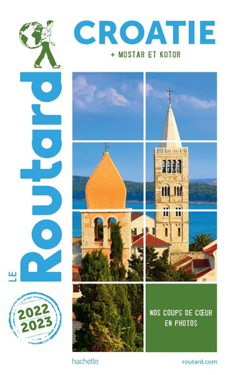 GUIDE DU ROUTARD CROATIE 2022-23 - XXX - HACHETTE