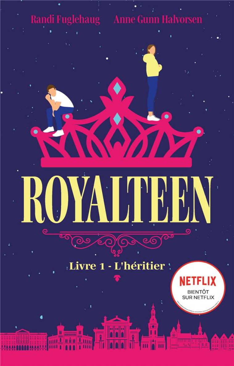 ROYALTEEN - TOME 1 - L-HERITIER - HALVORSEN/FUGLEHAUG - HACHETTE