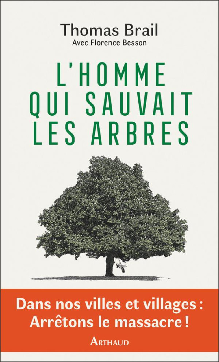 L-HOMME QUI SAUVAIT LES ARBRES - BRAIL/BESSON - FLAMMARION