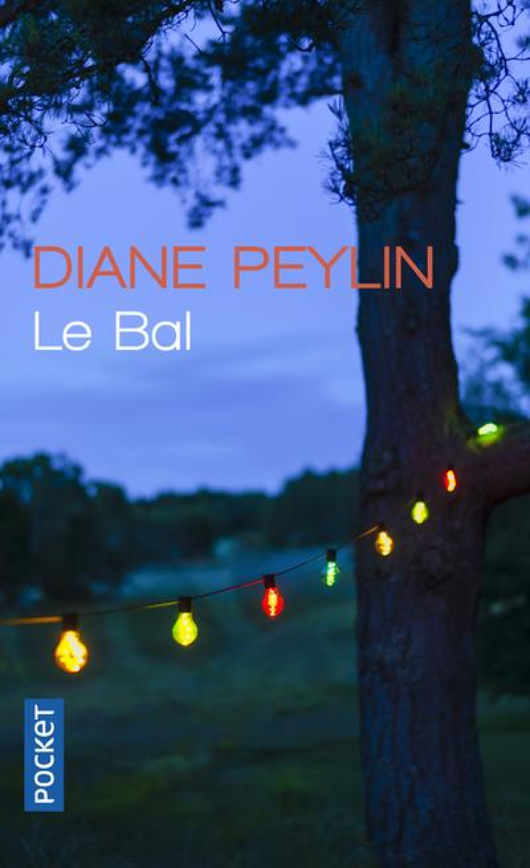 LE BAL - PEYLIN DIANE - POCKET