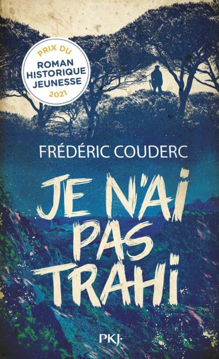 JE N-AI PAS TRAHI - COUDERC FREDERIC - POCKET