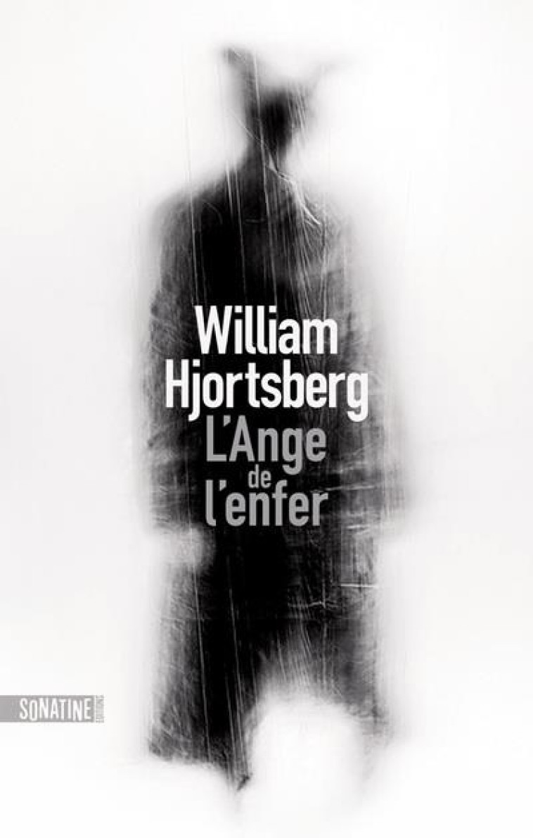 L-ANGE DE L-ENFER - HJORTSBERG WILLIAM - SONATINE