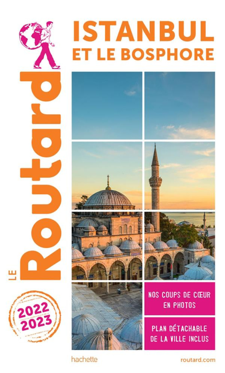 GUIDE DU ROUTARD ISTANBUL 2022/23 - XXX - HACHETTE