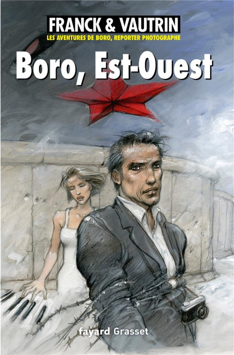 LES AVENTURES DE BORO, REPORTER PHOTOGRAPHE TOME 9 - GUERRES FROIDES (TP) - FRANCK DAN - NC