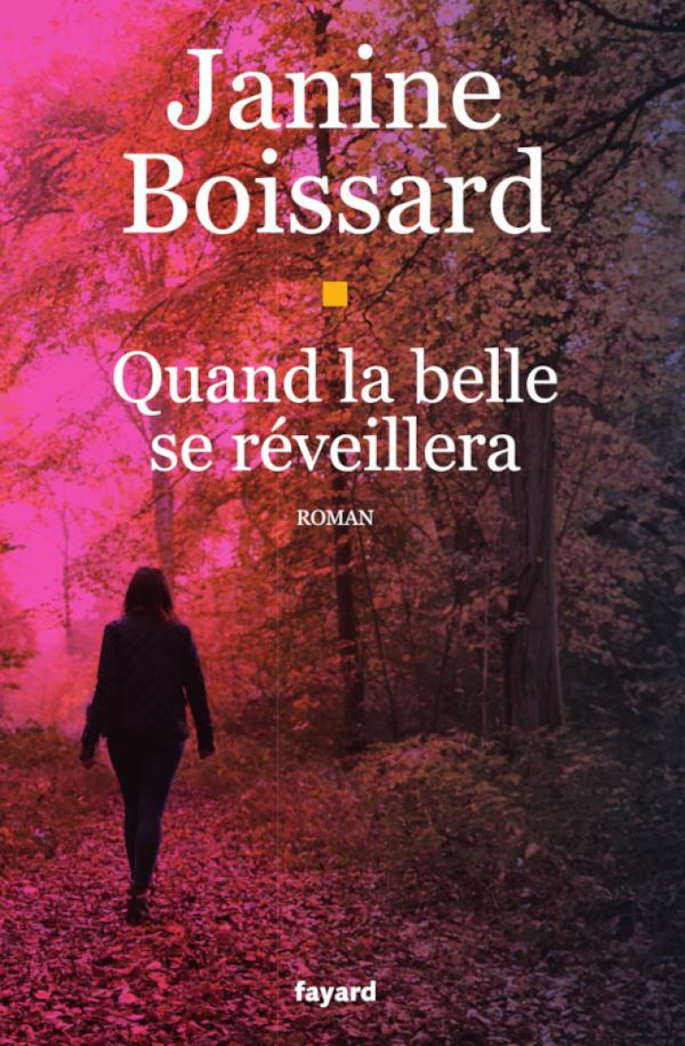 QUAND LA BELLE SE REVEILLERA - BOISSARD JANINE - FAYARD