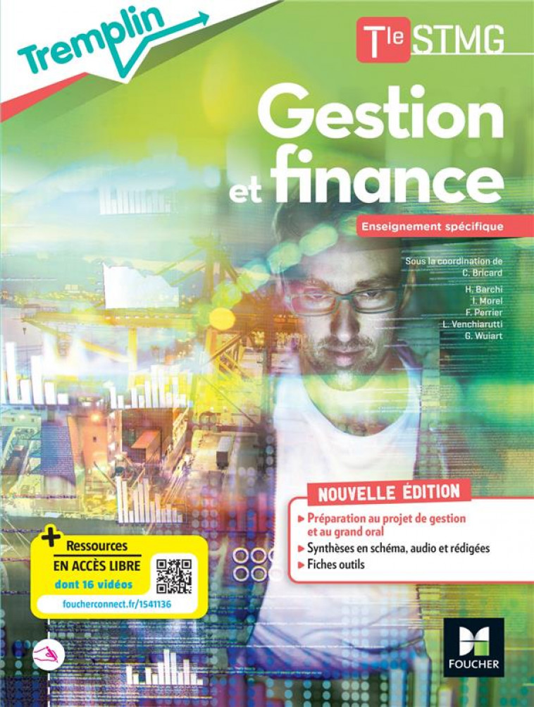 TREMPLIN - GESTION FINANCE TLE STMG - ENSEIGNEMENT SPECIFIQUE - ED. 2022 - LIVRE ELEVE - BRICARD/BARCHI/MOREL - FOUCHER