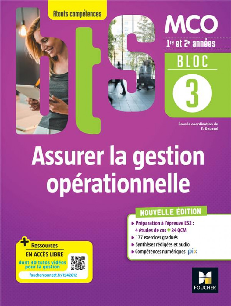 BLOC 3 - ASSURER LA GESTION OPERATIONNELLE - BTS MCO 1RE & 2E ANNEES - ED. 2022 -  LIVRE ELEVE - ROUSSEL/COIC - FOUCHER