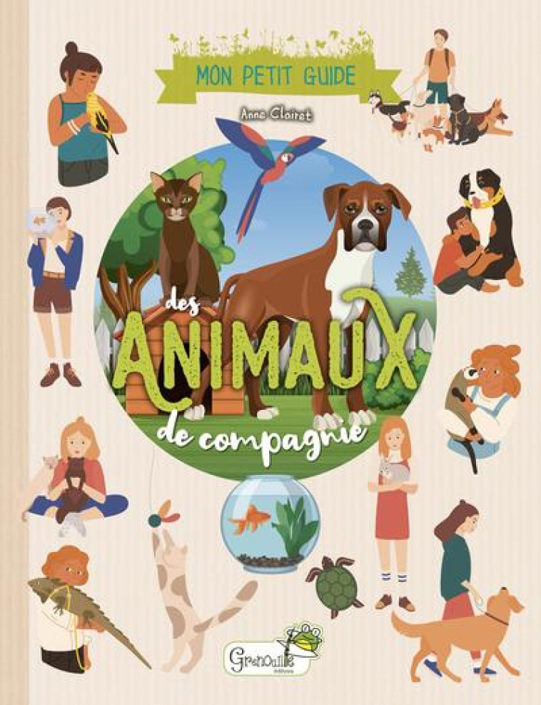 MON PETIT GUIDE DES ANIMAUX DE COMPAGNIE - A. CLAIRET - GRENOUILLE