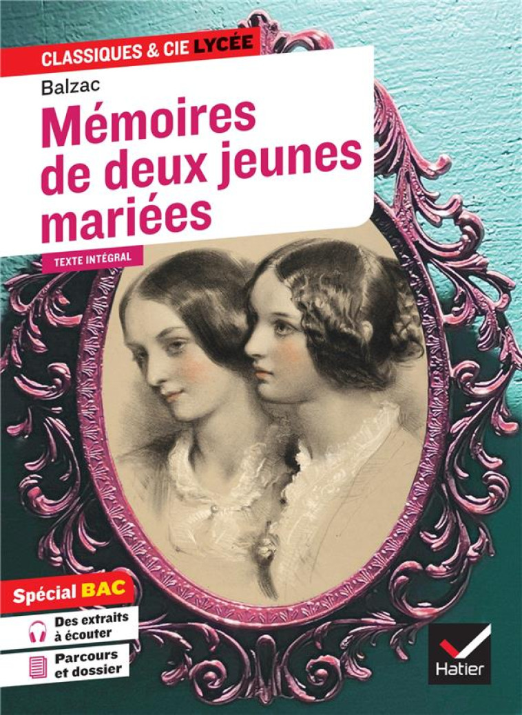 MEMOIRES DE DEUX JEUNES MARIEES (BAC 2023, 1RE TECHNO) - SUIVI DU PARCOURS  RAISON ET SENTIMENT - BALZAC/FERAUD - HATIER SCOLAIRE