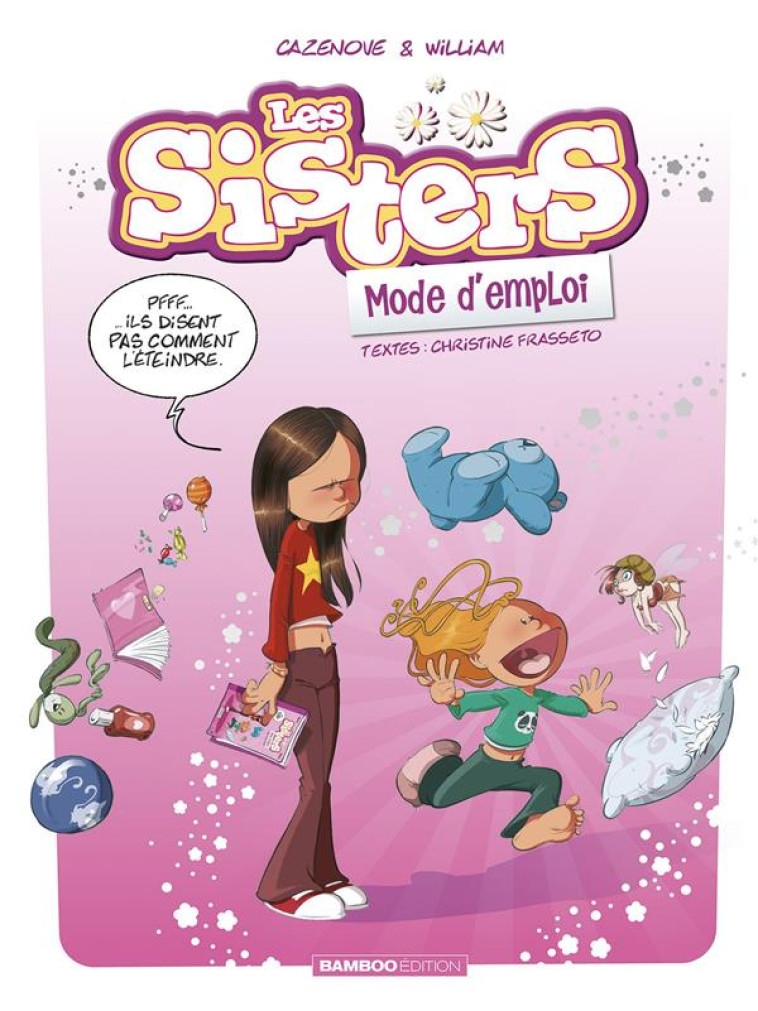 LES SISTERS, MODE D'EMPLOI - CAZENOVE/FRASSETO - BAMBOO