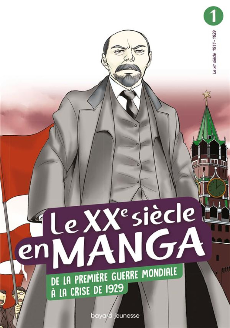 L'HISTOIRE EN MANGA XXEME SIECLE DE LA 1ERE GM AUX ANNEES FOLLES - ESTAGER AURELIEN - BAYARD JEUNESSE