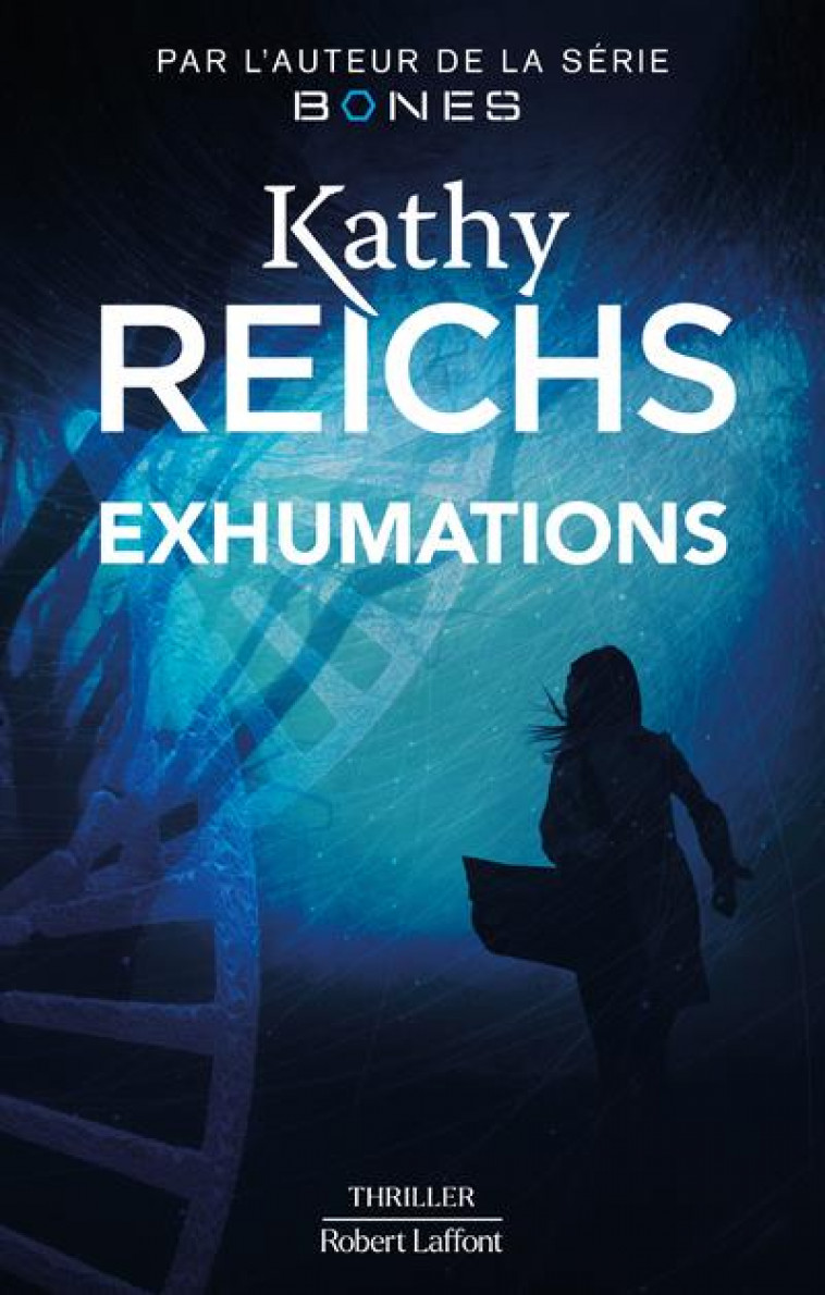 EXHUMATIONS - REICHS KATHY - ROBERT LAFFONT