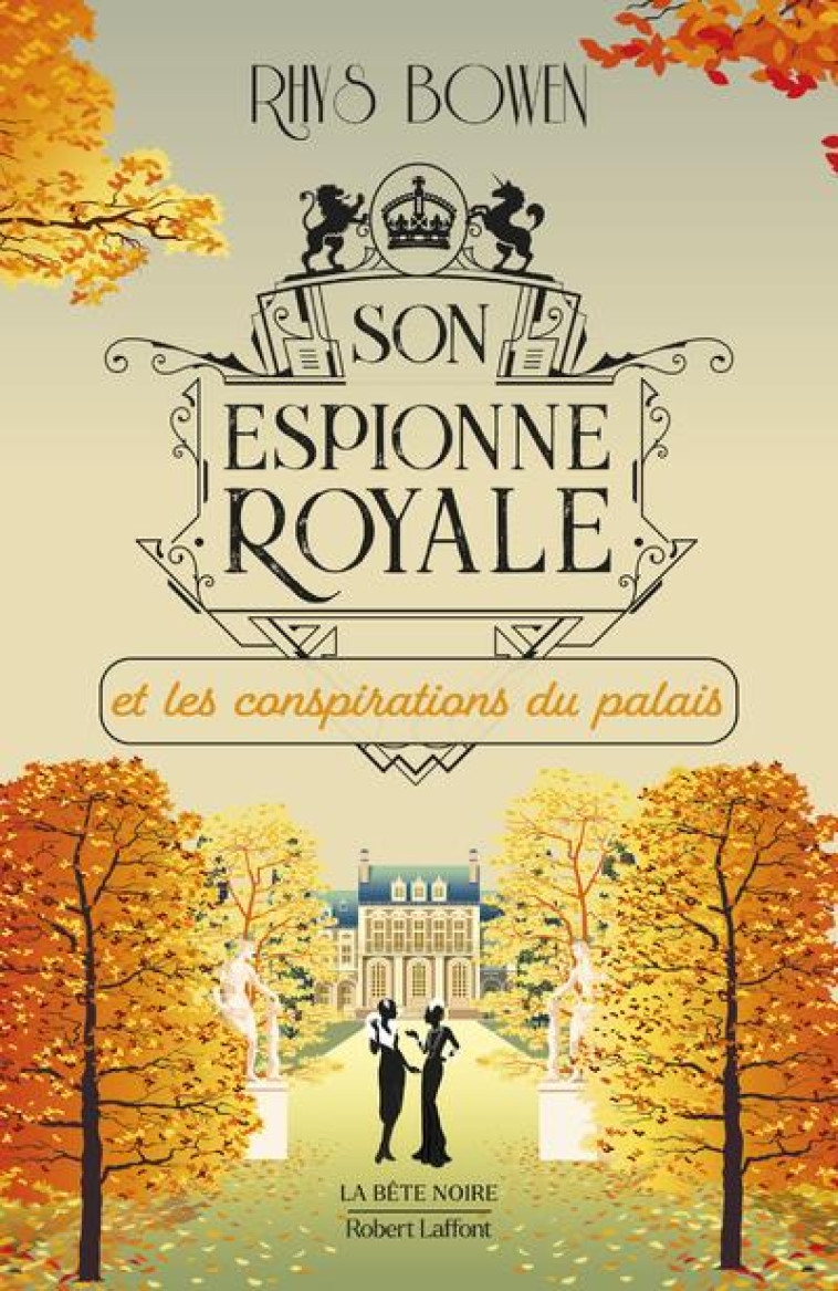 SON ESPIONNE ROYALE ET LES CONSPIRATIONS DU PALAIS - TOME 9 - VOL09 - BOWEN RHYS - ROBERT LAFFONT