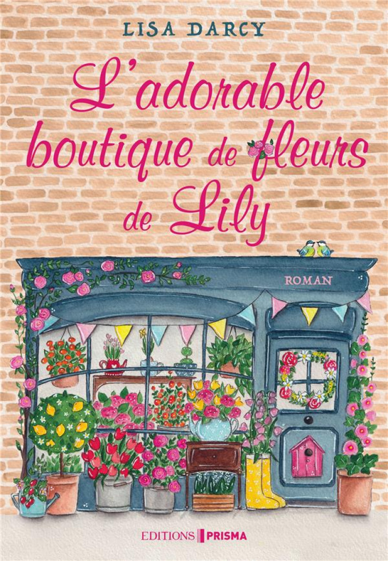 LA PETITE BOUTIQUE DE FLEURS DE LILY - DARCY LISA - FEMME ACTUELLE