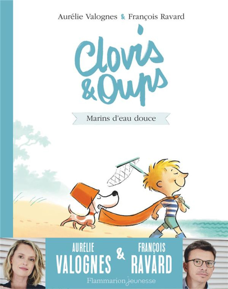 CLOVIS ET OUPS - T02 - MARINS D'EAU DOUCE - VALOGNES/RAVARD - FLAMMARION