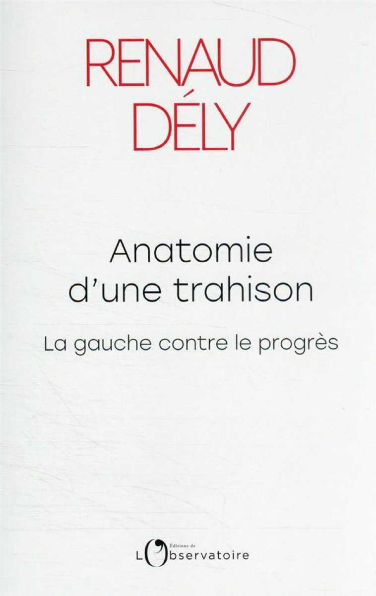 LA GAUCHE AMISH - RENAUD DELY - L'OBSERVATOIRE