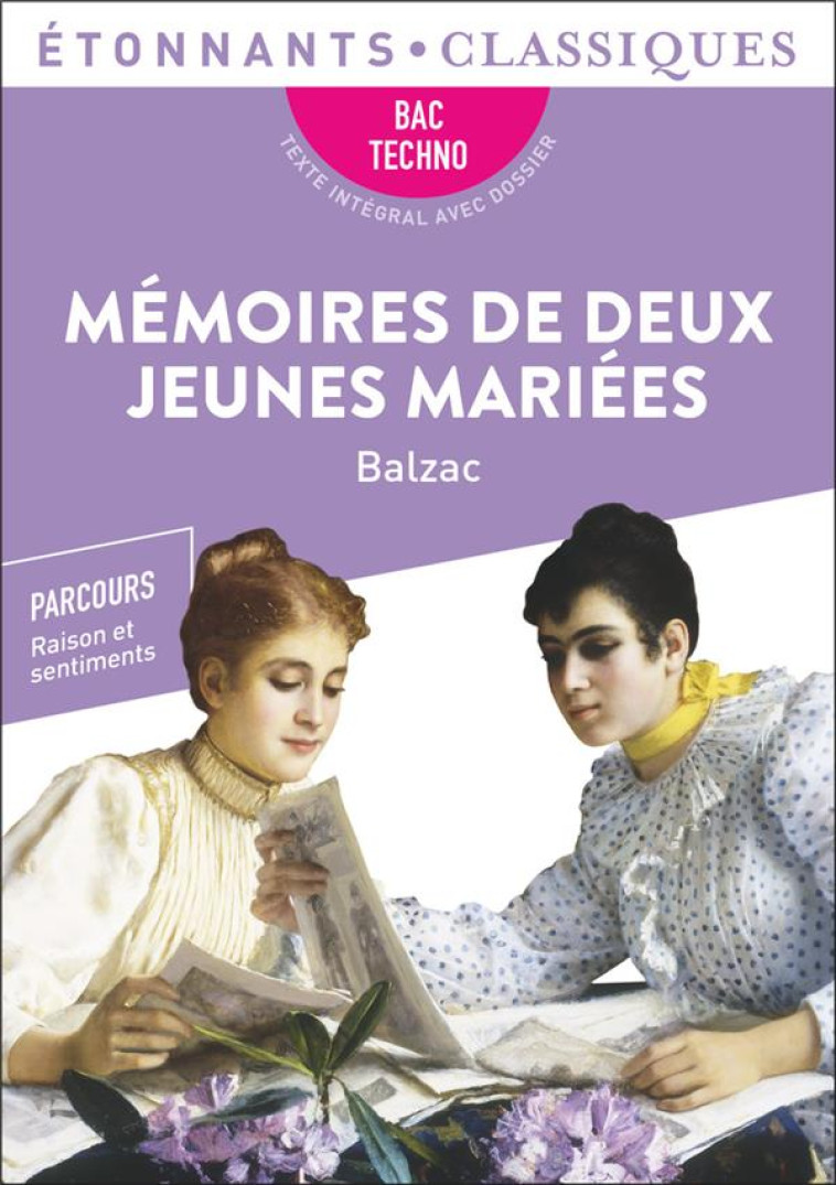 MEMOIRES DE DEUX JEUNES MARIEES - BAC 2023 - PARCOURS  RAISON ET SENTIMENTS  - BAC TECHNO - BALZAC HONORE DE - FLAMMARION