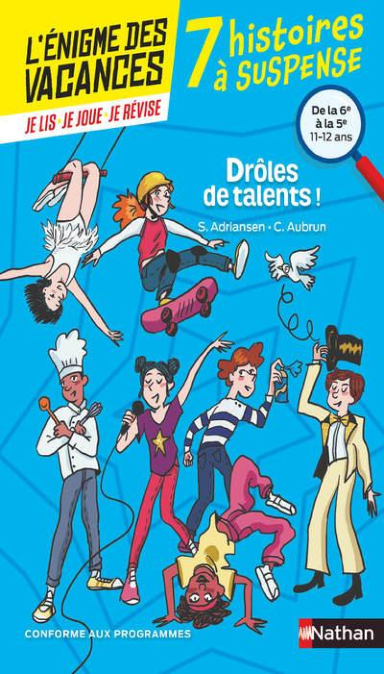 L'ENIGME DES VACANCES - 7 HISTOIRES A SUSPENSE - DROLE DE TALENTS ! DE LA 6EME A LA 5EME - 10/11 ANS - ADRIANSEN/AUBRUN - CLE INTERNAT